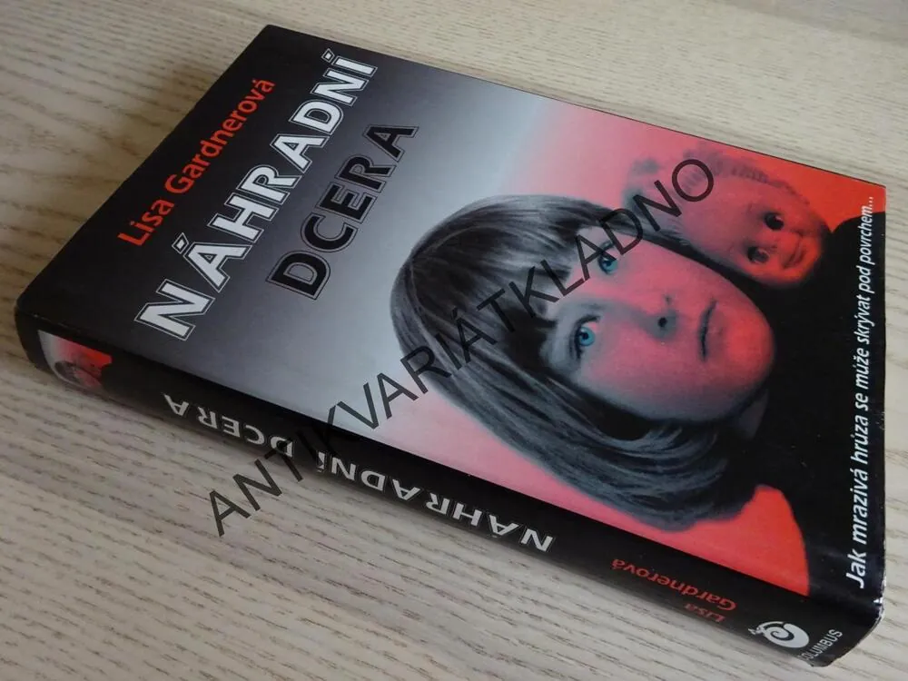 NÁHRADNÍ DCERA, LISA GARDNEROVÁ, **an