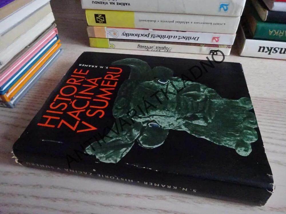 HISTORIE ZAČÍNÁ V SUMERU, S. N. KRAMER, **an