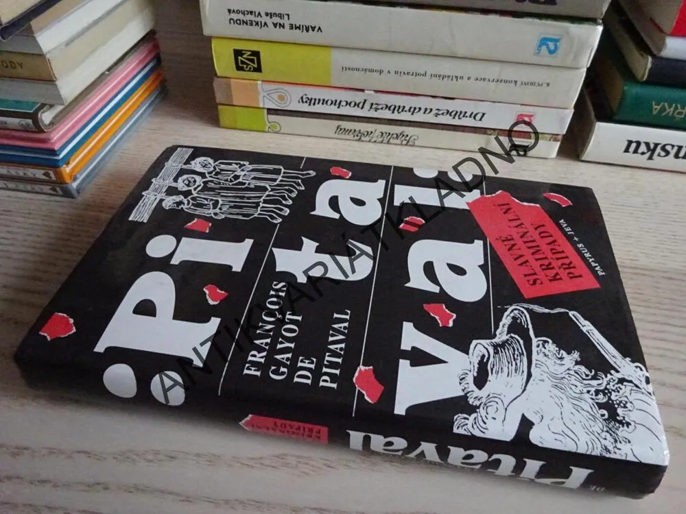 SLAVNÉ KRIMINÁLNÍ PŘÍPADY, FRANCOIS GAYOT DE PITAVAL, **an