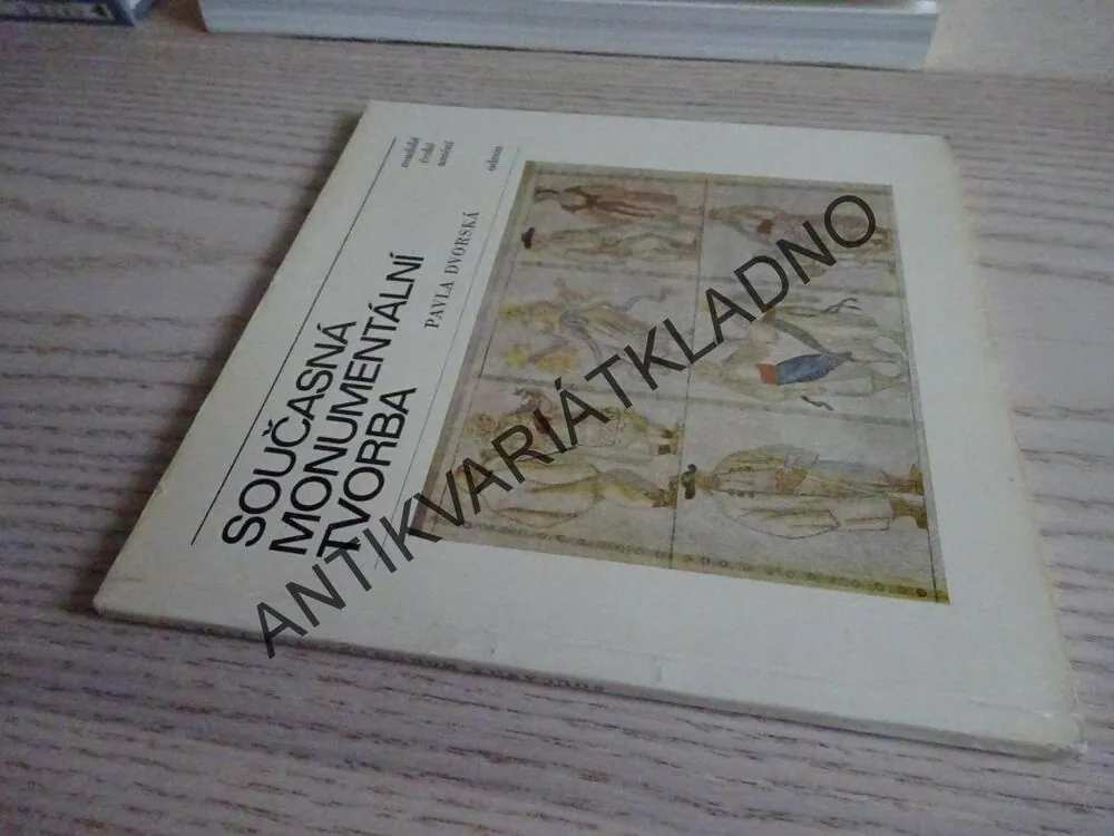 SOUČASNÁ MONUMENTÁLNÍ TVORBA, PAVLA DVORSKÁ, **an