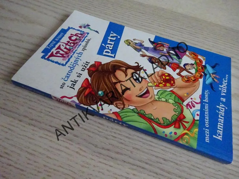 STO ČARODĚJNÝCH ZPŮSOBŮ, JAK SI UŽÍT PÁRTY