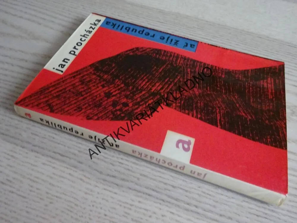 AŤ ŽIJE REPUBLIKA, JAN PROCHÁZKA, JIŘÍ TRNKA, **an