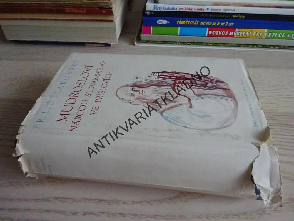 MUDROSLOVÍ NÁRODU SLOVANSKÉHO V PŘÍSLOVÍCH, FRANTIŠEK LADISLAV ČELAKOVSKÝ, **an