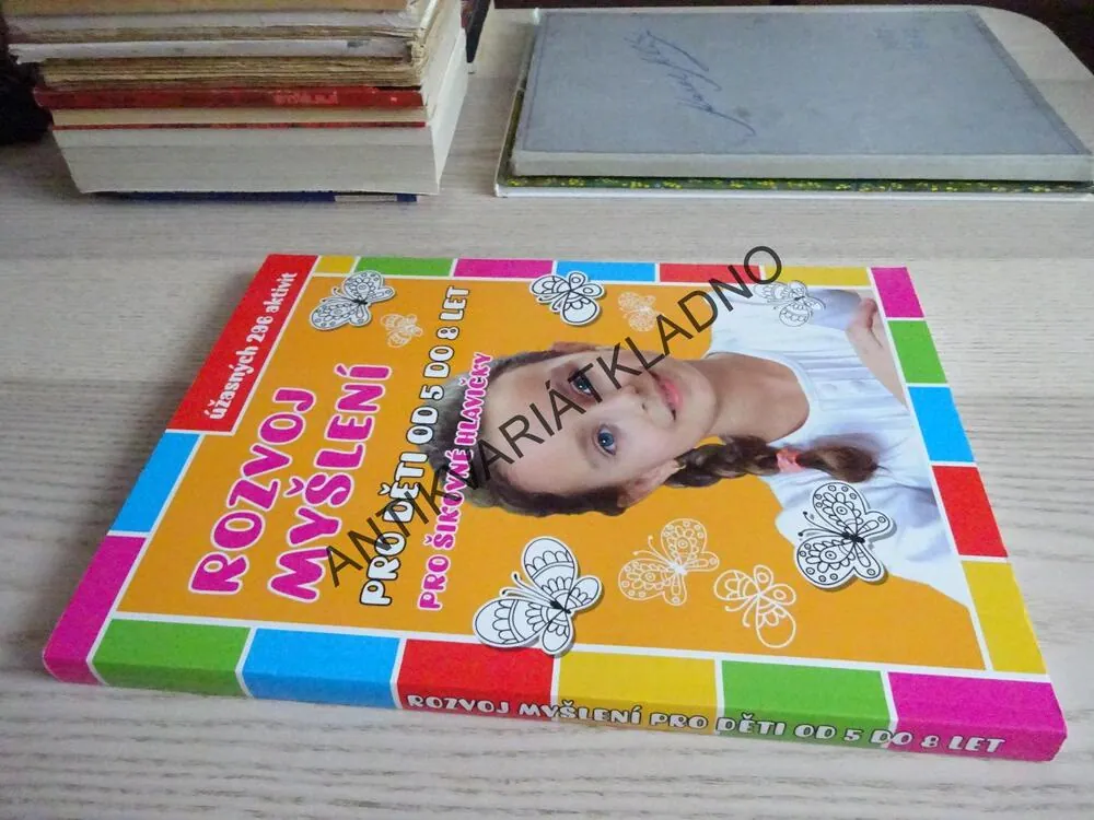 ROZVOJ MYŠLENÍ PRO DĚTI OD 5 DO 8 LET, **an