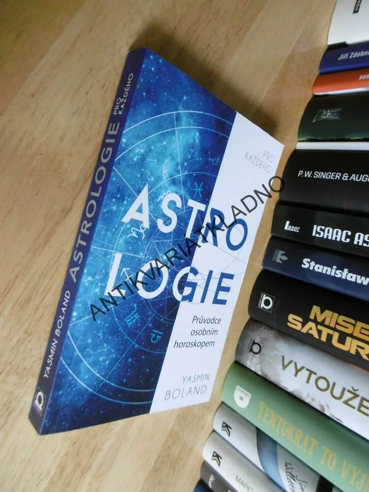 ASTROLOGIE, PRŮVODCE OSOBNÍM HOROSKOPEM, BOLAND
