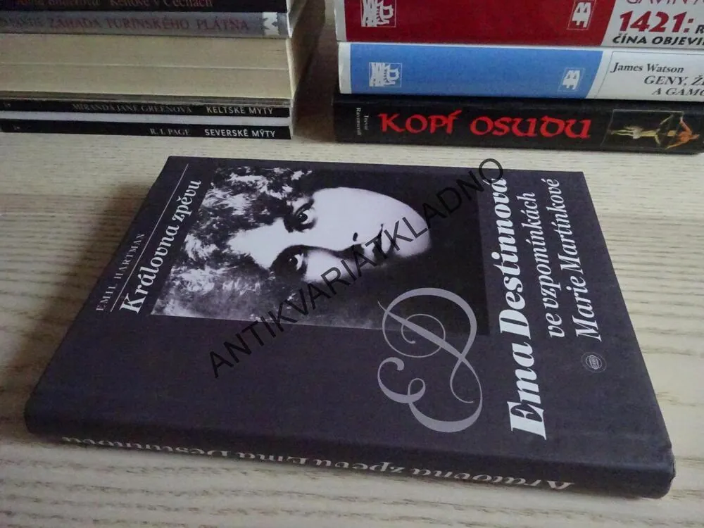 EMA DESTINNOVÁ VE VZPOMÍNKÁCH MARIE MARTÍNKOVÉ, KRÁLOVNA ZPĚVU, EMIL HARTMAN, **an