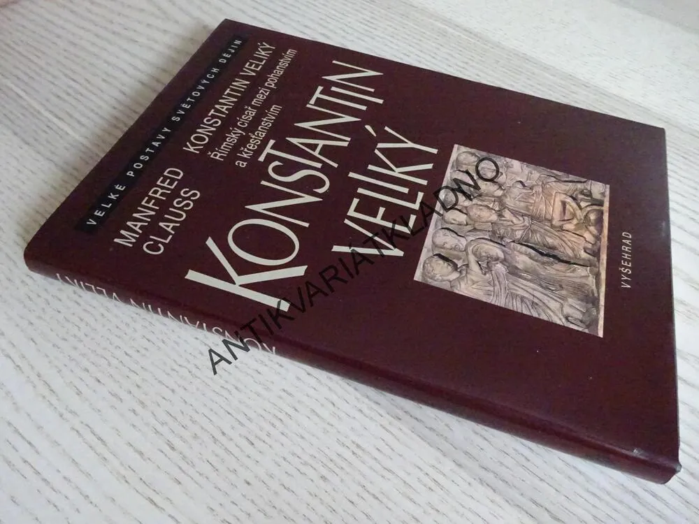 KONSTANTIN VELIKÝ, MANFRED CLAUSS, **an