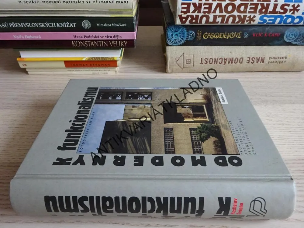 OD MODERNY K FUNKCIONALISMU, ROSTISLAV ŠVACHA
