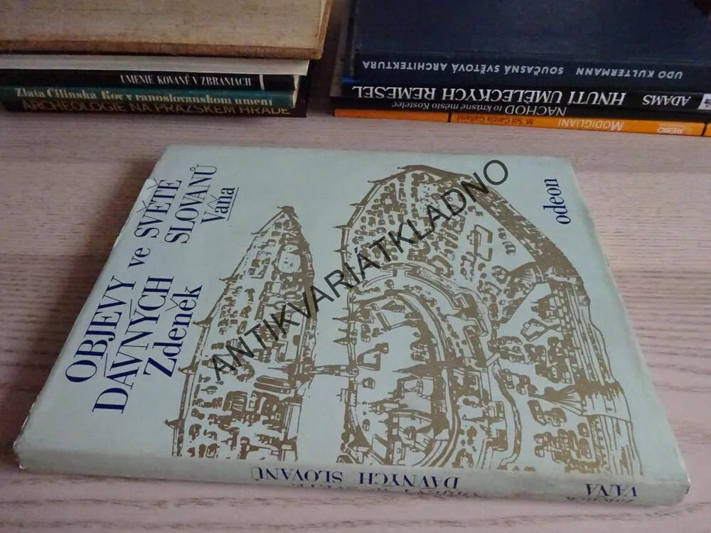 OBJEVY VE SVĚTĚ DÁVNÝCH SLOVANŮ, ZDENĚK VÁŇA, **an