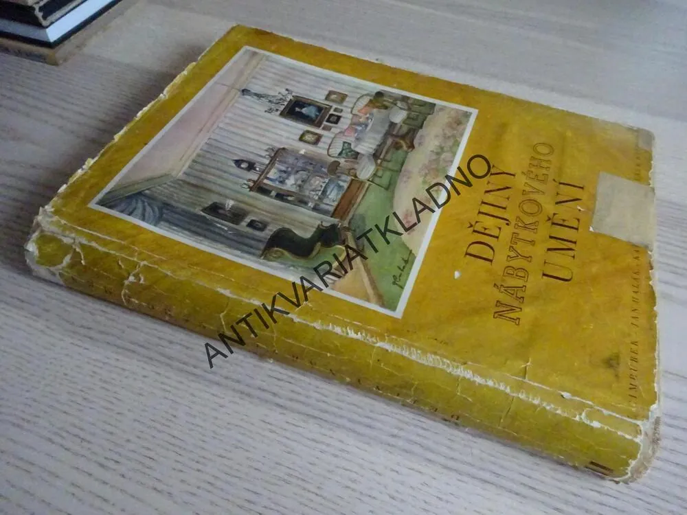 DĚJINY NÁBYTKOVÉHO UMĚNÍ 3, FRANTIŠEK CIMBUREK, JAN HALÁK, KAREL HERAIN, ZDENĚK WIRTH, 1950, **an