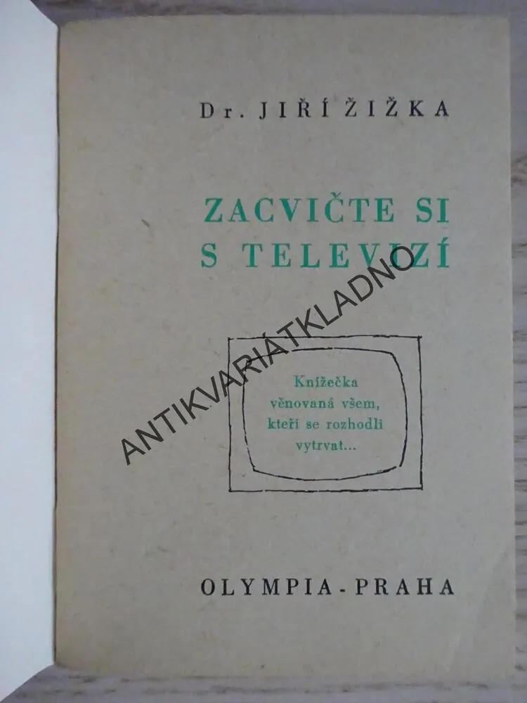 ZACVIČTE SI S TELEVIZÍ, JIŘÍ ŽIŽKA