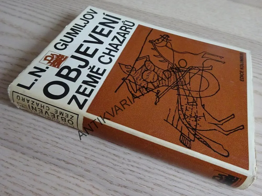OBJEVENÍ ZEMĚ CHAZARŮ, L. N. GUMILJOV, **an