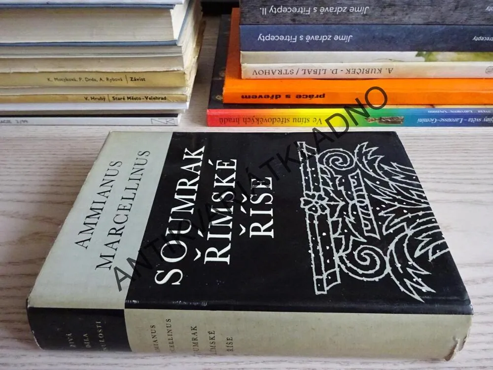 SOUMRAK ŘÍMSKÉ ŘÍŠE, AMMIANUS MARCELLINUS, **an