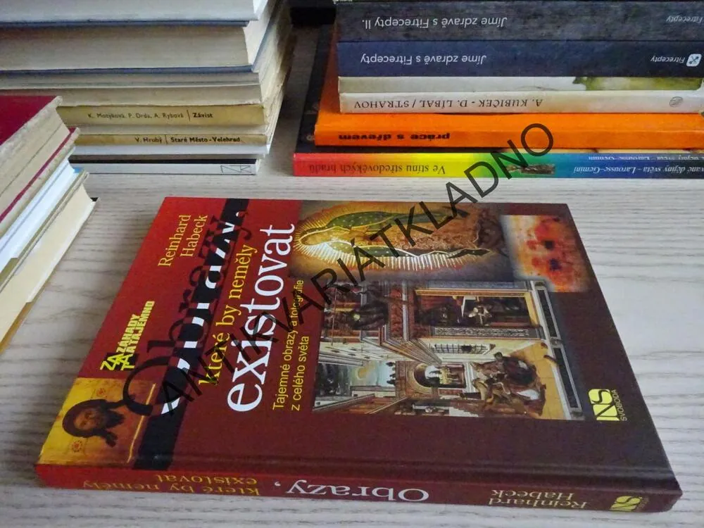 OBRAZY, KTERÉ BY NEMĚLY EXISTOVAT, REINHARD HABECK, **an