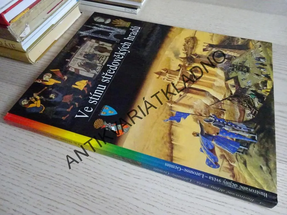 VE STÍNU STŘEDOVĚKÝCH HRADŮ, TÝM AUTORŮ, **an