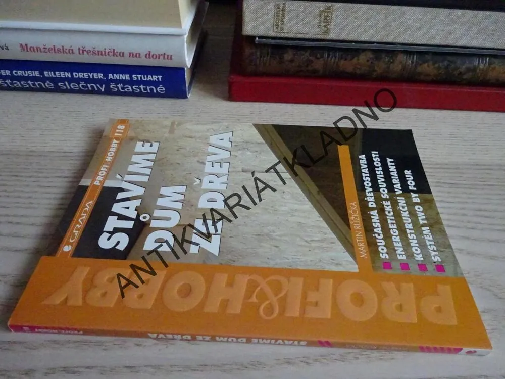 STAVÍME DŮM ZE DŘEVA, PROFI&HOBBY 118, MARTIN RŮŽIČKA, **an
