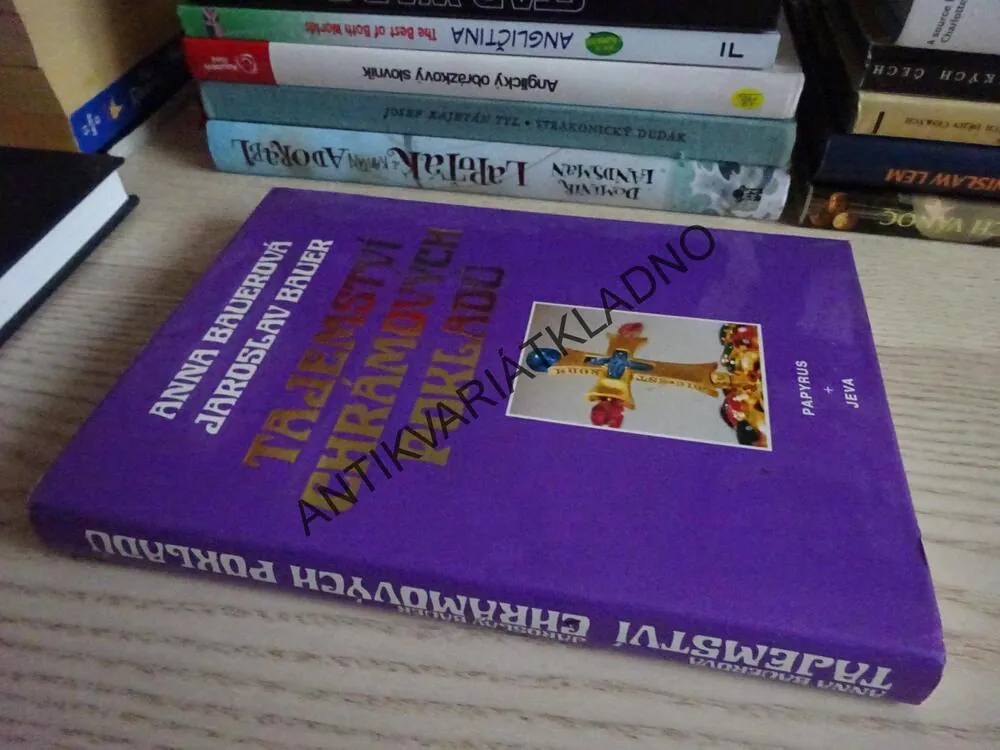 TAJEMSTVÍ CHRÁMOVÝCH POKLADŮ, ANNA BAUEROVÁ, JAROSLAV BAUER, **an