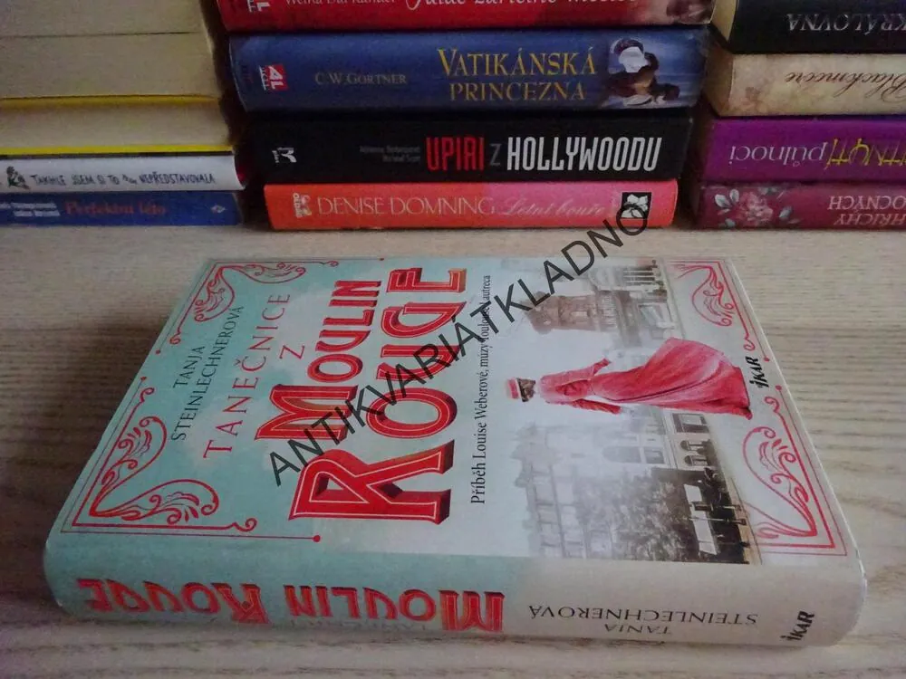 TANEČNICE Z MOULIN ROUGE, TANJA STEINLECHNEROVÁ, **an