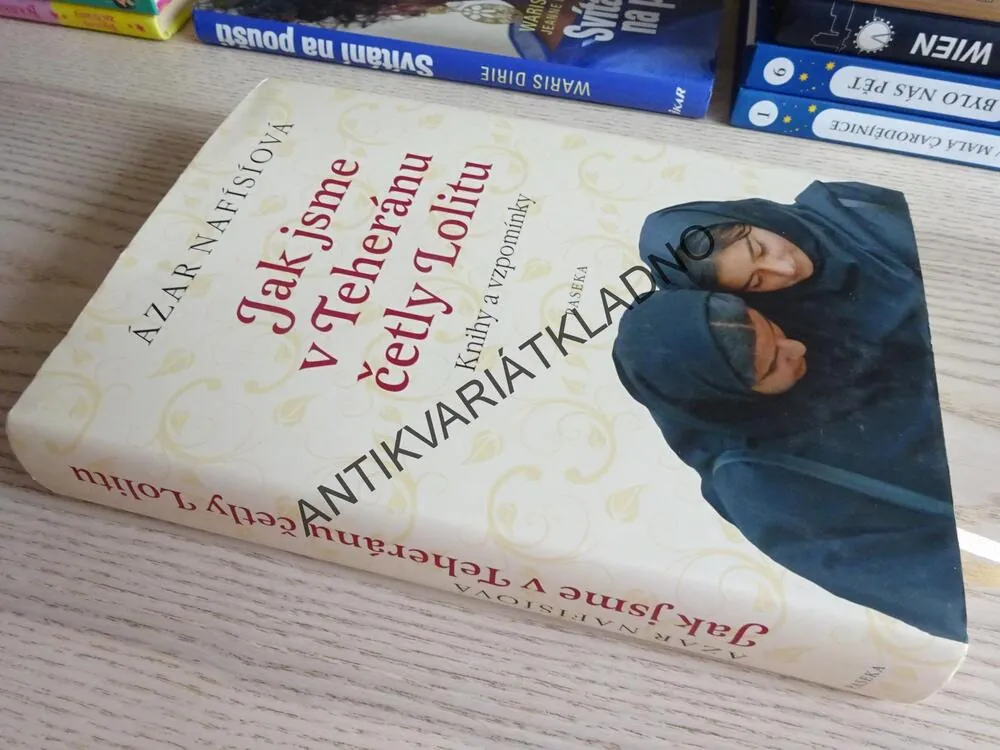 JAK JSME V TEHERÁNU ČETLY LOLITU, KNIHY A VZPOMÍNKY, ÁZAR NAFÍSÍOVÁ, **an