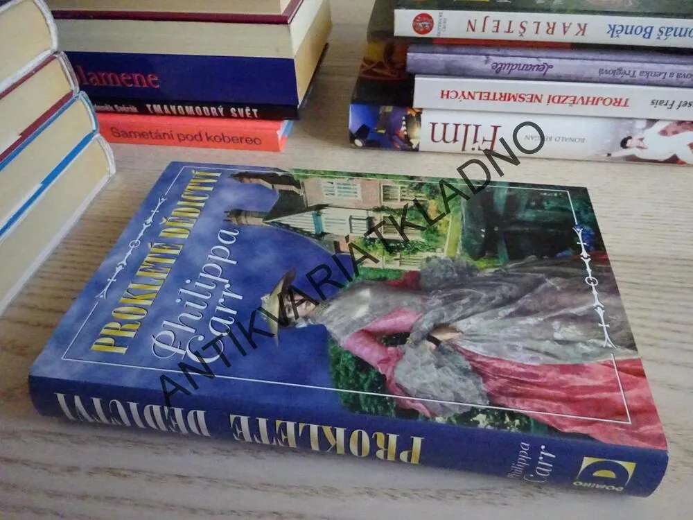 PROKLETÉ DĚDICTVÍ, PHILIPPA CARR, **an
