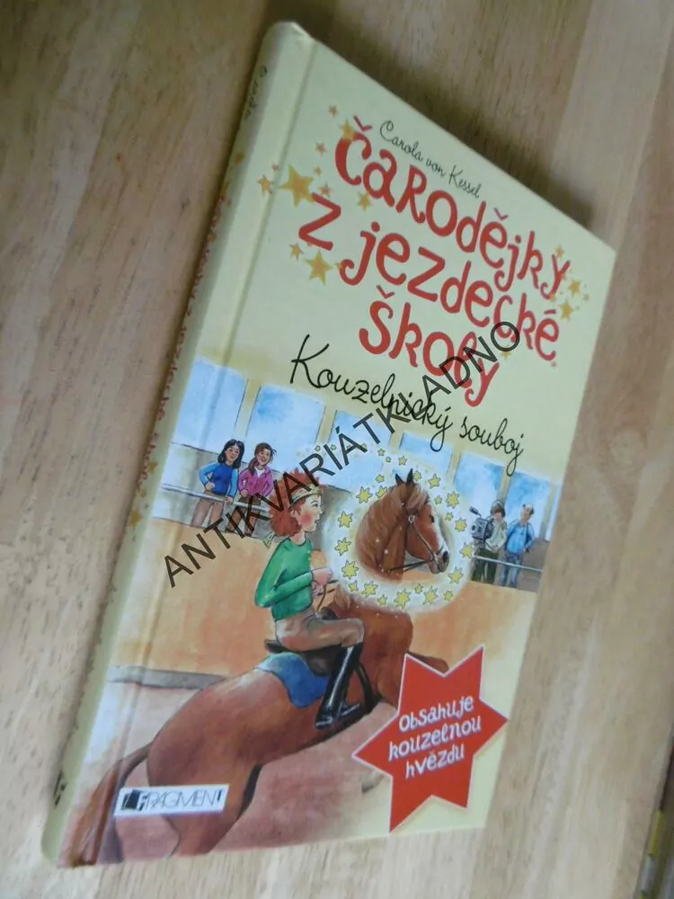 ČARODĚJKY Z JEZDECKÉ ŠKOLY, KOUZELNICKÝ SOUBOJ, CAROLA VON KESSEL, **an