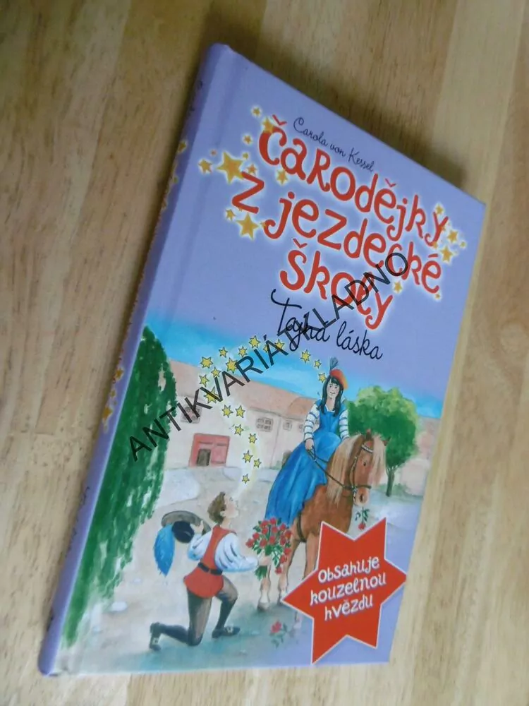 ČARODĚJKY Z JEZDECKÉ ŠKOLY, TAJNÁ LÁSKA, CAROLA VON KESSEL
