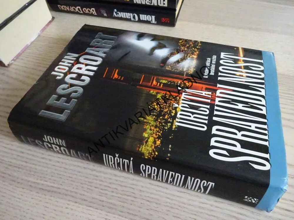 URČITÁ SPRAVEDLNOST, JOHN LESCROART, **an
