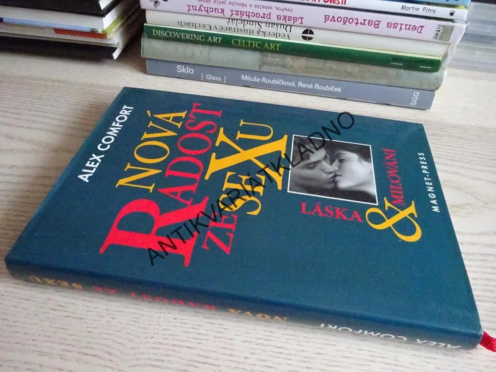 NOVÁ RADOST ZE SEXU, LÁSKA MILOVÁNÍ, ALEX COMFORT, **an