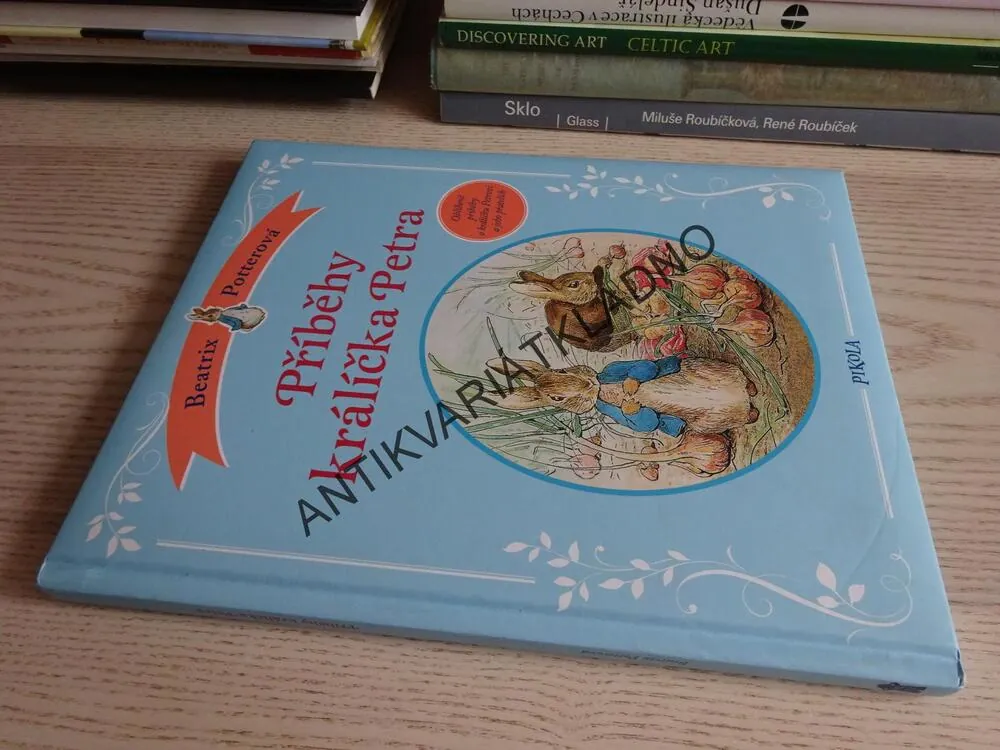 PŘÍBĚHY KRÁLÍČKA PETRA, BEATRIX POTTEROVÁ, **an