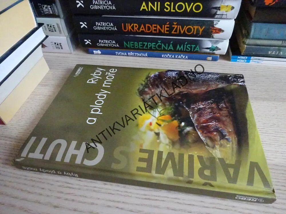 RYBY A PLODY MOŘE, VAŘÍME S CHUTÍ, **an