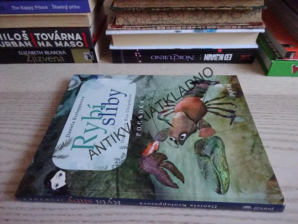RYBÍ SLIBY, DANIELA KROLUPPEROVÁ, EVA CHUPÍKOVÁ, **an