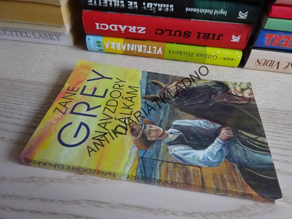 NAVZDORY DÁLKÁM, ZANE GREY, **an