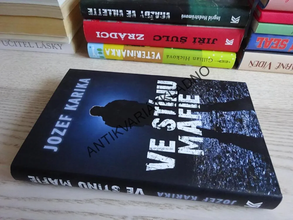 VE STÍNU MAFIE, JOZEF KARIKA, **an
