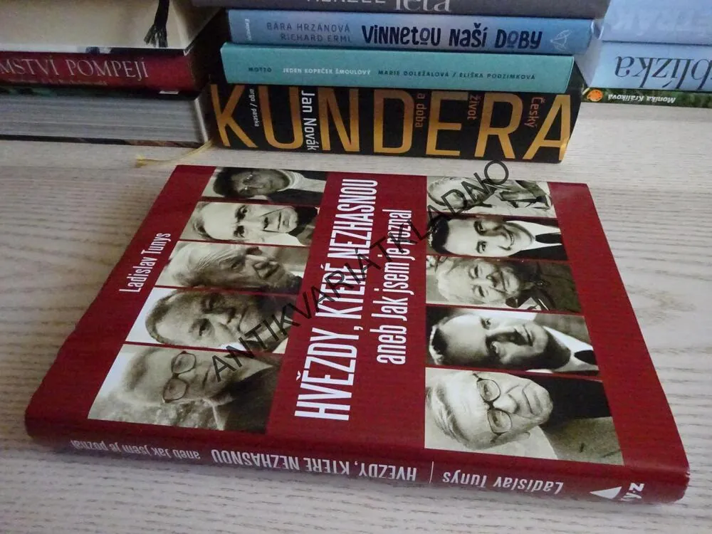 HVĚZDY, KTERÉ NEHASNOU ANEB JAK JSEM JE POZNAL, LADISLAV TUNYS, **an