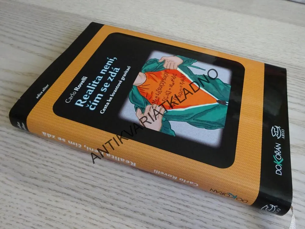 REALITA NENÍ, ČÍM SE ZDÁ, CARLO ROVELLI, **an