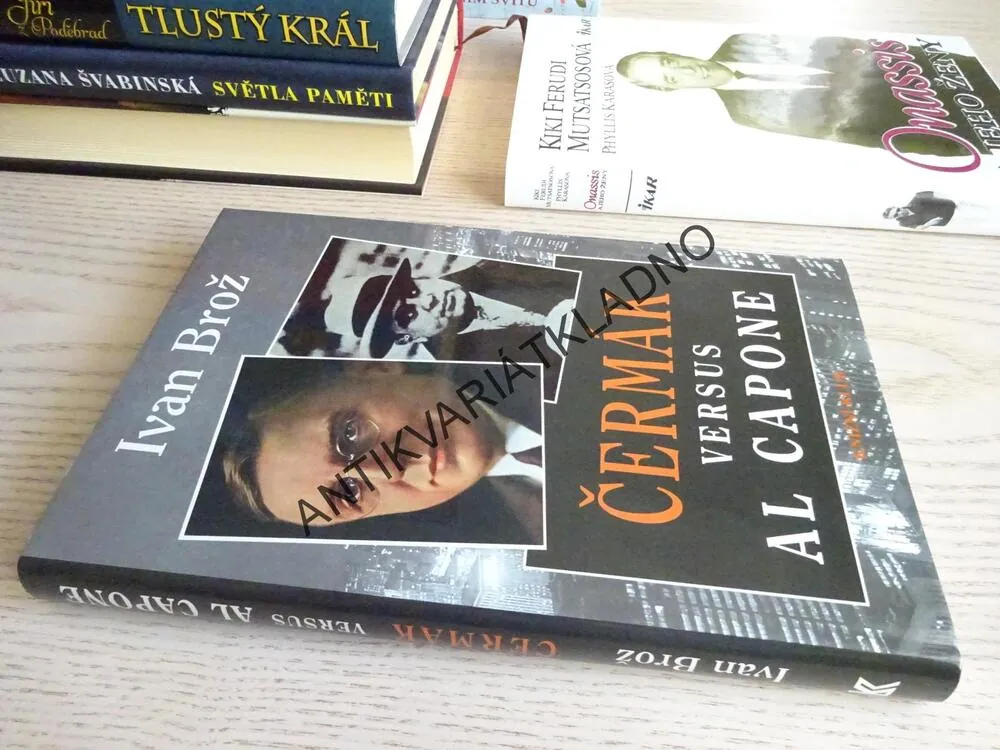 ČERMÁK VERSUS AL CAPONE, IVAN BROŽ, **an