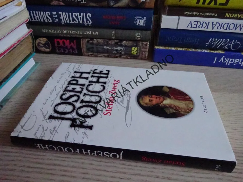 JOSEPH FOUCHÉ, STEFAN ZWEIG, **an