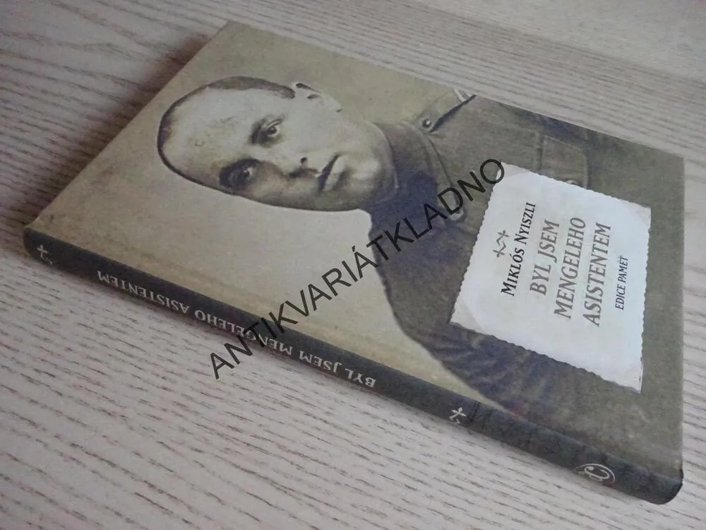 BYL JSEM MENGELEHO ASISTENTEM, MIKLÓS NYISZLI, **an
