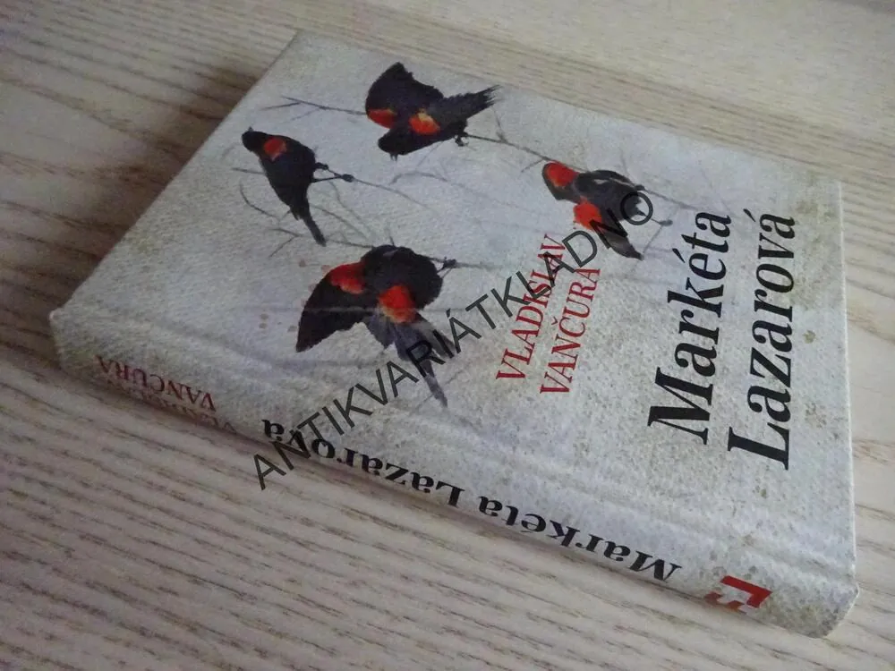 MARKÉTA LAZAROVÁ, VLADISLAV VANČURA, **an