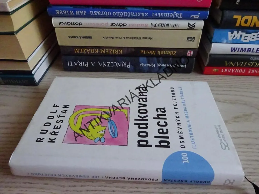 PODKOVANÁ BLECHA, RUDOLF KŘESŤAN, **an
