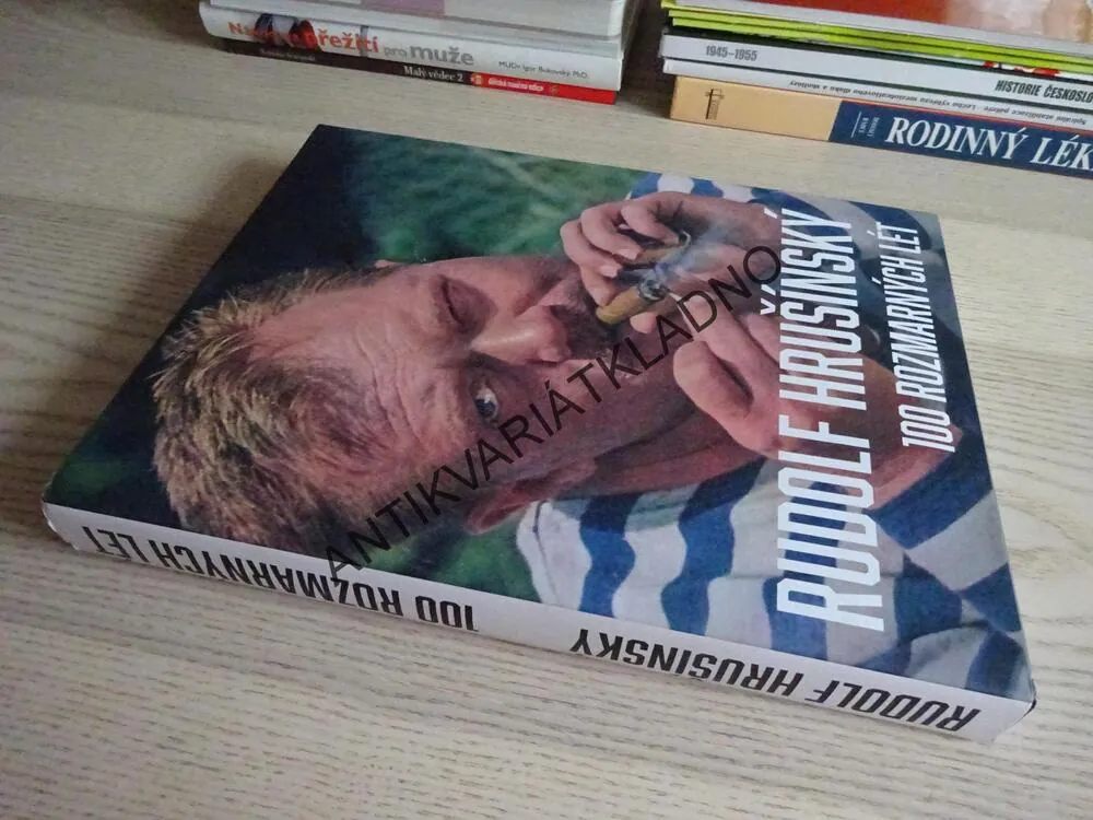 RUDOLF HRUŠÍNSKÝ, 100 ROZMARNÝCH LÉT, **an