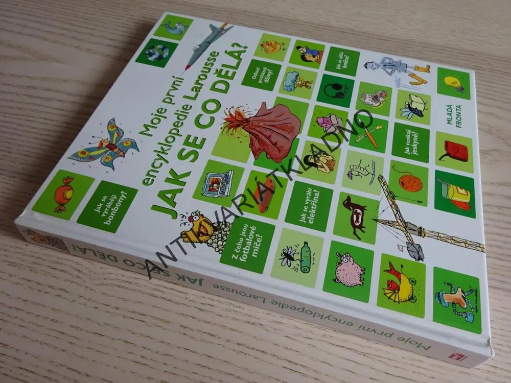 MOJE PRVNÍ ENCYKLOPEDIE LAROUSSE, JAK SE CO DĚLÁ?, **an