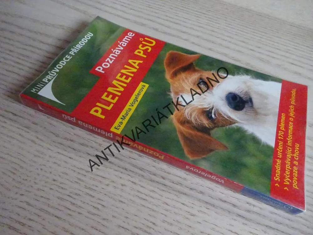 POZNÁVÁME PLEMENA PSŮ, EVA-MARIA VOGELEROVÁ, **an