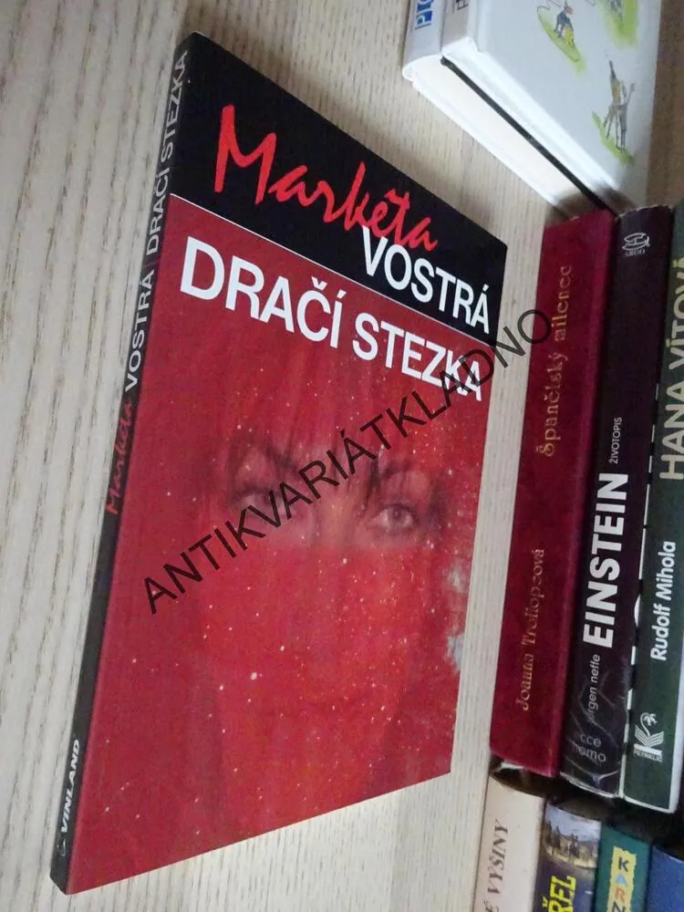 DRAČÍ STEZKA, MARKÉTA VOSTRÁ, **an
