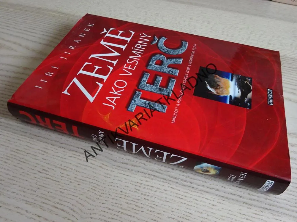 ZEMĚ JAKO VESMÍRNÝ TERČ, JIŘÍ JIRÁNEK, **an