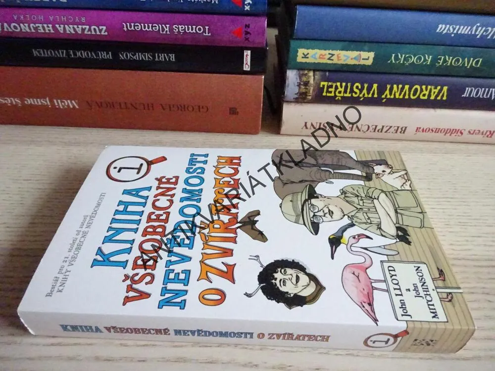 KNIHA VŠEOBECNÉ NEVĚDOMOSTI O ZVÍŘATECH, JOHN LLOYD, JOHN MITCHISON, **an