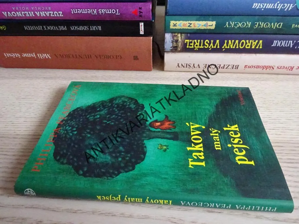 TAKOVÝ MALÝ PEJSEK, PHILIPPA PEARCEOVÁ, **an