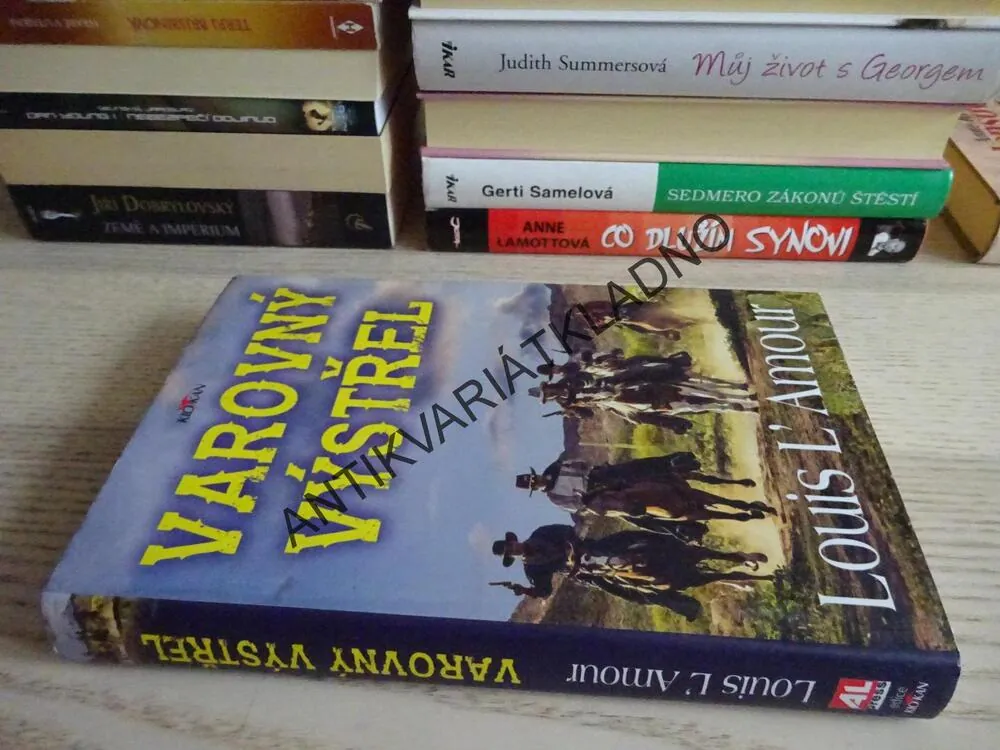 VAROVNÝ VÝSTŘEL, LOUIS L'AMOUR, **an