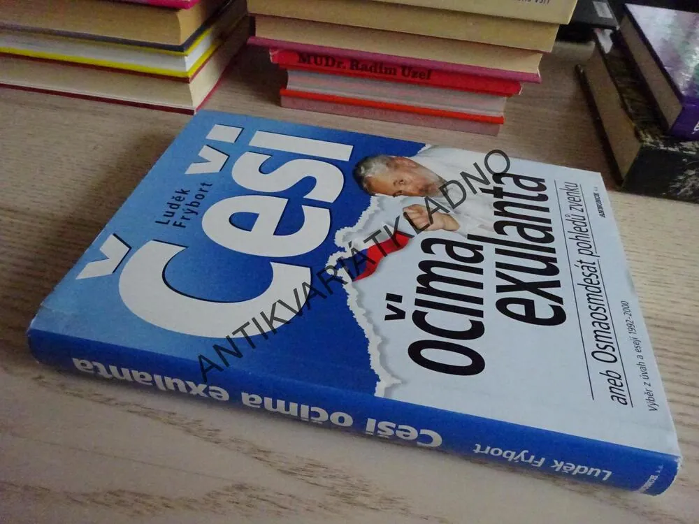 ČEŠI OČIMA EXULANTA ANEB OSMAOSMDESÁT POHLEDŮ ZVENKU, LUDĚK FRÝBORT, **an