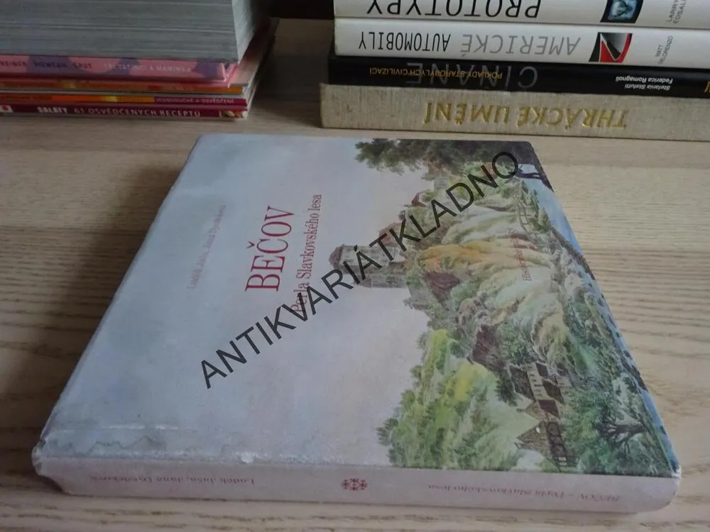 BEČOV - PERLA SLAVKOVSKÉHO LESA, LUDĚK JAŠA, JANA DYEDEKOVÁ, **an